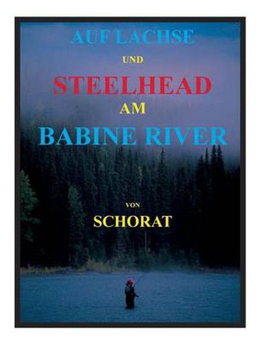 Cover image for Auf Lachse und Steelhead am Babine River