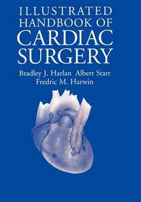 Cover image for Illustrated Handbook of Cardiac Surgery