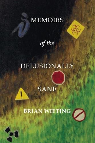 Cover image for Memoirs of the Delusionally Sane