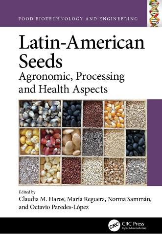 Cover image for Latin-American Seeds: Agronomic, Processing and Health Aspects