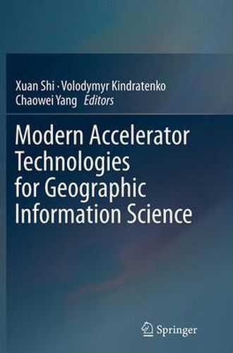 Cover image for Modern Accelerator Technologies for Geographic Information Science