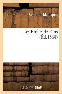 Cover image for Les Enfers de Paris