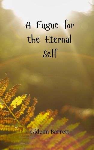 Cover image for A Fugue for the Eternal Self