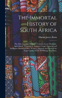 Cover image for The Immortal History of South Africa