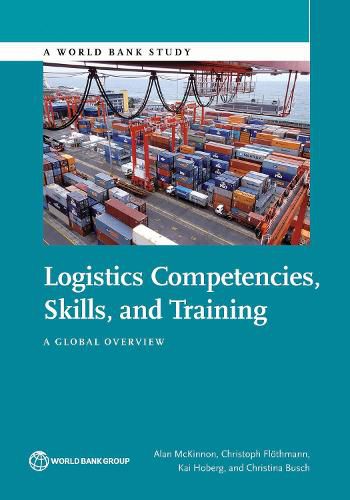 Cover image for Logistics competencies, skills, and training: a global overview