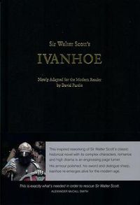 Cover image for Sir Walter Scott's Ivanhoe: Newly Adapted for the Modern Reader by David Purdie