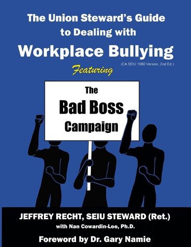 Cover image for The Union Steward's Guide to Dealing with Workplace Bullying