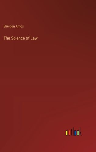 The Science of Law