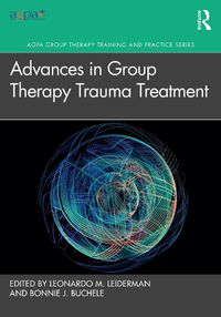 Cover image for Advances in Group Therapy Trauma Treatment