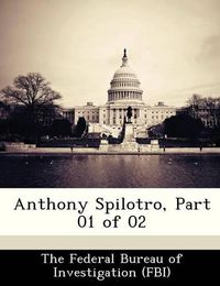 Cover image for Anthony Spilotro, Part 01 of 02