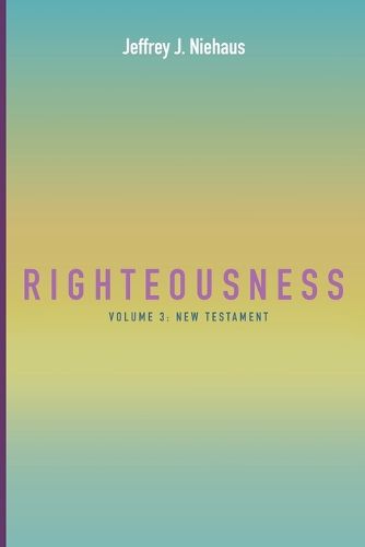 Cover image for Righteousness, Volume 3