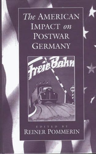 Cover image for The American Impact on Postwar Germany