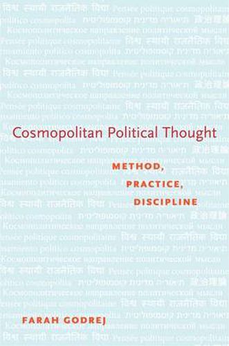 Cover image for Cosmopolitan Political Thought: Method, Practice, Discipline