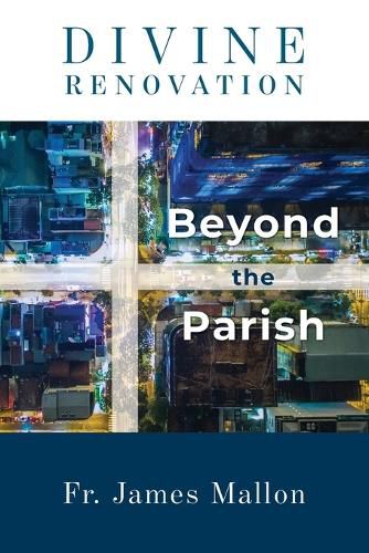 Cover image for Divine Renovation Beyond the Parish