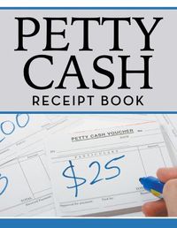 Cover image for Petty Cash Receipt Book