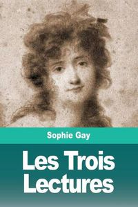 Cover image for Les Trois Lectures