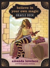 Cover image for Believe in Your Own Magic: A 45-Card Oracle Deck and Guidebook
