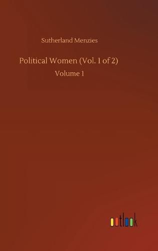 Cover image for Political Women (Vol. 1 of 2): Volume 1