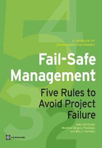 Cover image for Fail-Safe Management: Five Rules to Avoid Project Failure