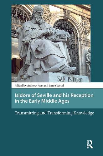 Cover image for Isidore of Seville and his Reception in the Early Middle Ages