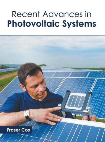Cover image for Recent Advances in Photovoltaic Systems