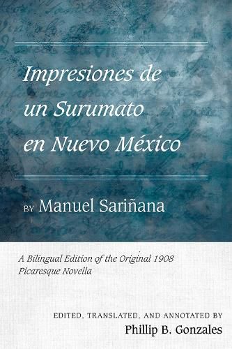 Cover image for Impresiones de un Surumato en Nuevo Mexico by Manuel Sarinana