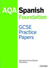 Cover image for AQA GCSE Spanish Foundation Practice Papers