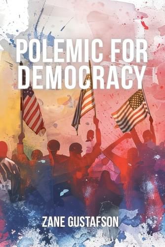 Polemic for Democracy