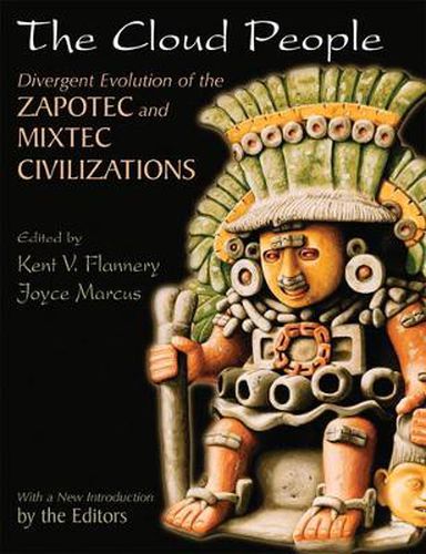 Cover image for The Cloud People: Divergent Evolution of the Zapotec and Mixtec Civilizations