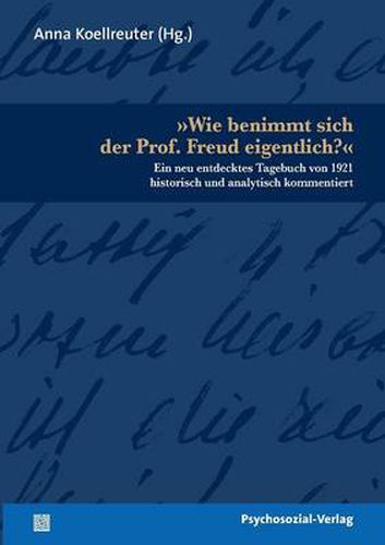 Cover image for Wie benimmt sich der Prof. Freud eigentlich?