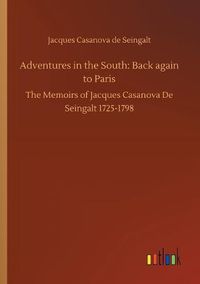 Cover image for Adventures in the South: Back again to Paris