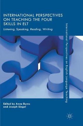 Cover image for International Perspectives on Teaching the Four Skills in ELT: Listening, Speaking, Reading, Writing