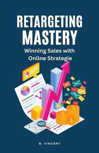 Cover image for Retargeting Mastery