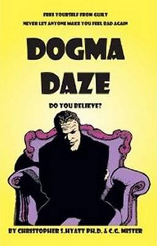 Cover image for Dogma Daze: Do You Believe?