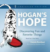 Cover image for Hogan's Hope: Discovering Fun and Favorite Things