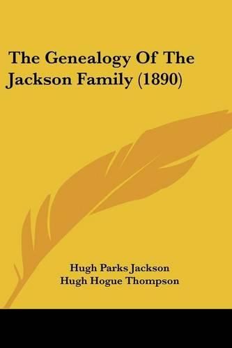 Cover image for The Genealogy of the Jackson Family (1890)