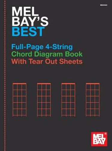 Cover image for Mel Bay's Best Full-Page 4-String Chord Diagram: Book with Tear out Sheets