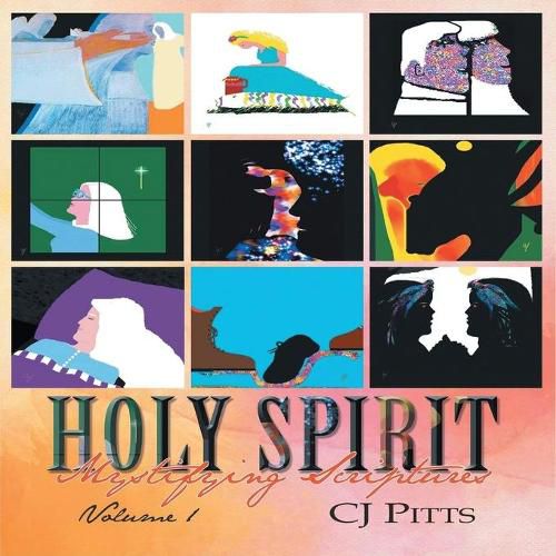 Cover image for Holy Spirit Mystifying Scriptures Volume 1