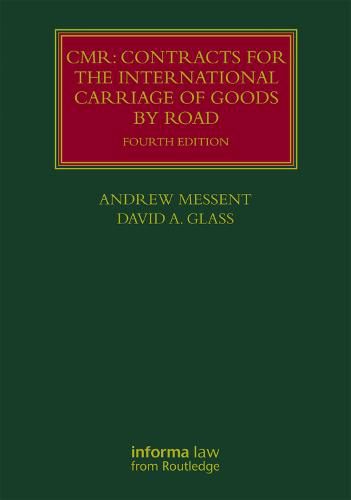 CMR: Contracts for the International Carriage of Goods by Road