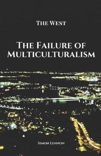 Cover image for The Failure of Multiculturalism