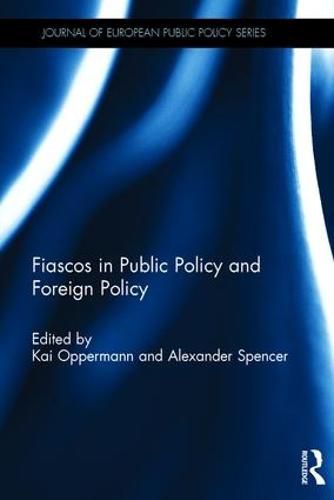 Cover image for Fiascos in Public Policy and Foreign Policy