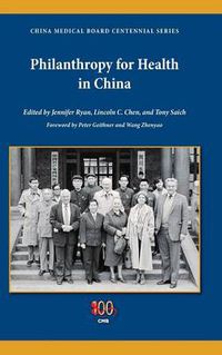 Cover image for Philanthropy for Health in China