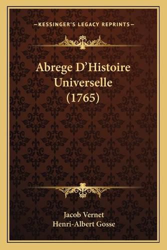 Abrege D'Histoire Universelle (1765)