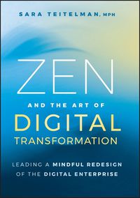 Cover image for Zen and the Art of Digital Transformation