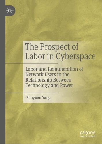Cover image for The Prospect of Labor in Cyberspace