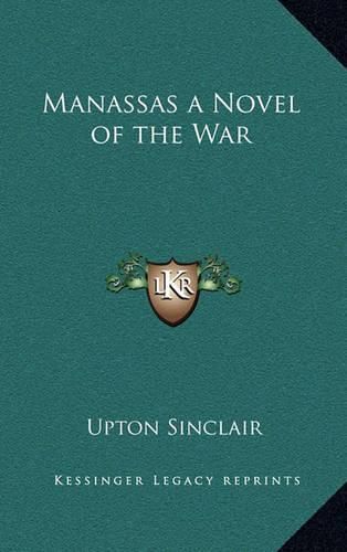 Cover image for Manassas a Novel of the War