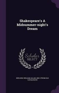 Cover image for Shakespeare's a Midsummer-Night's Dream