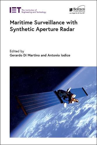 Cover image for Maritime Surveillance with Synthetic Aperture Radar