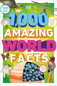 Cover image for 1,000 Amazing World Facts