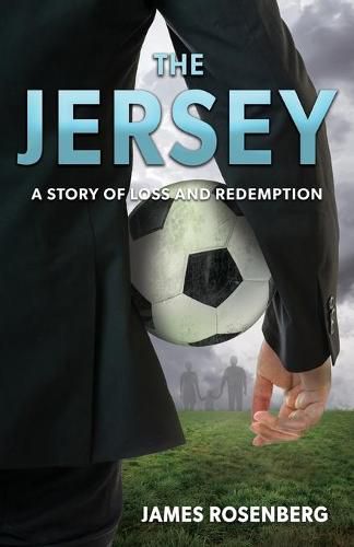 Cover image for The Jersey: A Story of Loss and Redemption